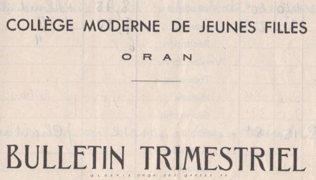 ORAN SCOLARITE COLLEGE MODERNE DE JEUNES FILLES ENTETE BULLETIN TRIMESTRIEL.JPG